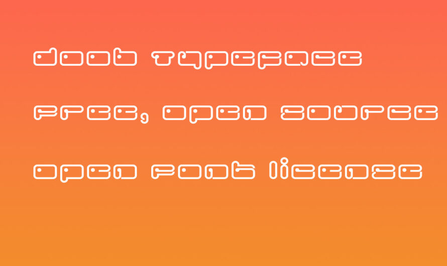 A free open source, unique, geometric font, Doob Typeface